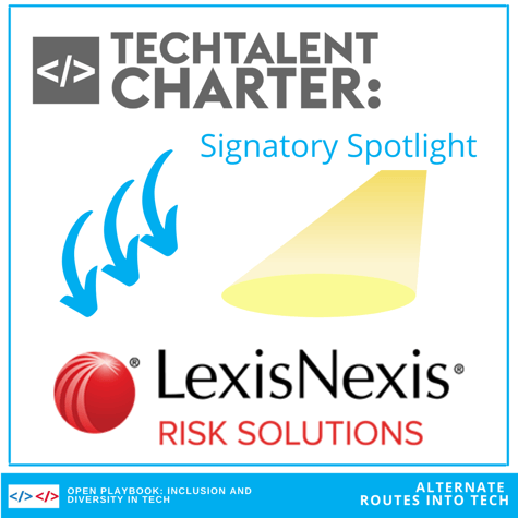 Lexis Nexis Risk Solutions Tech Talent Charter Signatory Spotlight